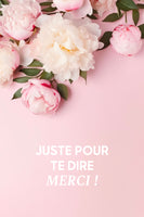 Pour te dire merci